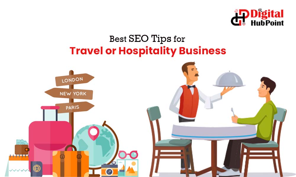 SEO tips for Travel or Hospitality Business